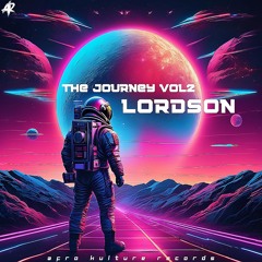 Lordson - The Journey Mix | Vol2 2025|