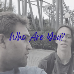 who are you?