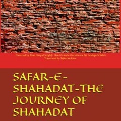 [Access] EBOOK EPUB KINDLE PDF SAFAR-E-SHAHADAT-THE JOURNEY OF SHAHADAT: A Day-to-Day