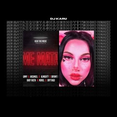 Me Mata x Q U E V A S H A C E R H O Y ? (QUE VAS HACER HOY?) TECHNO REMIX (Karu Mashup)