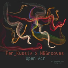 Per_Kussiv x NBGrooves Open Air 02.09.2023