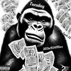 Tank 2X x Tuesday 305 Mix🥇😈