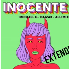 Inocente (extended) - MichaelG Ft. Alu Mix & Daizak
