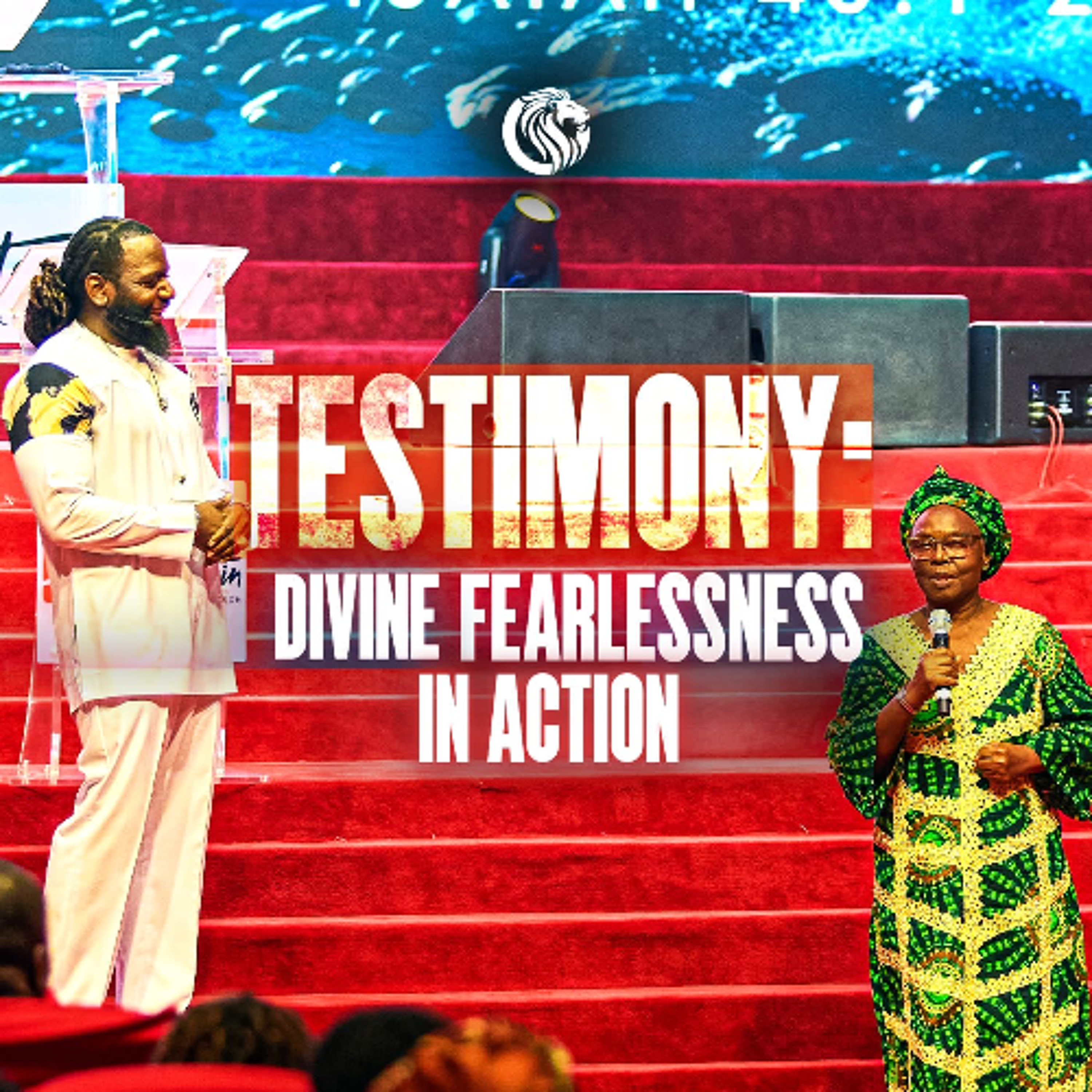 Testimony: Divine Fearlessness In Action episode artwork