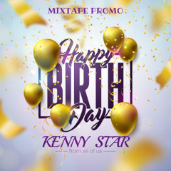 Dj Kenny Star - Mixtape Promo Birthday Party 2k25