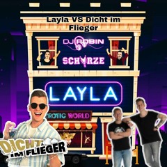 Layla VS Dicht im Flieger / Mashup prod by david66