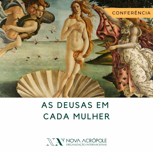 #17 As Deusas Em Cada Mulher