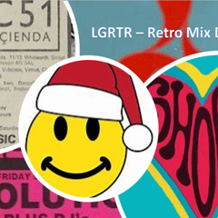 LGRTR Retro Mix Dec 24