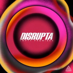 Disrupta - Empty Promises