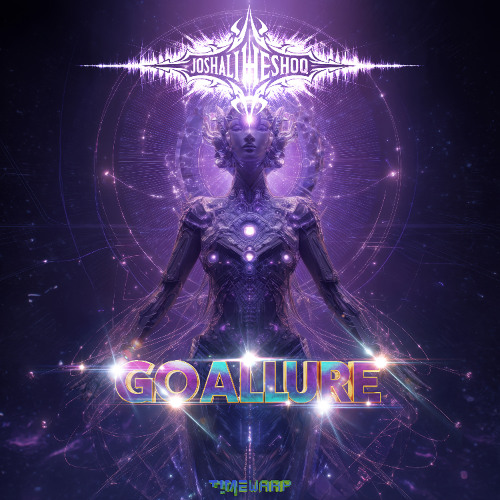 JoshAliTheShoq - Goallure LP (timewarp255 - Timewarp)