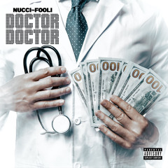 NucciDaFooli - Doctor Doctor