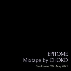 EPITOME - Mixtape - May 2021