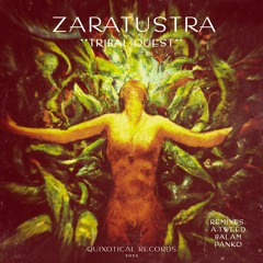 PREMIERE: Zaratustra - Tribal Quest (Original Mix) [Quixotical Records]