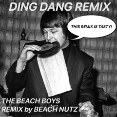 Ding Dang - The Beach Boys - Remix by Beach Nutz