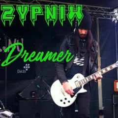 Dreamer -⭐ Zypnix ⭐(Tobbe Gin)