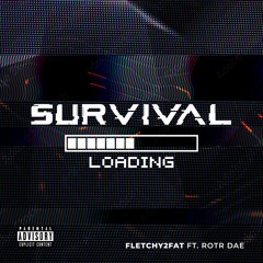 Survival (feat. ROTR Dae)[prod. CookUpMason]