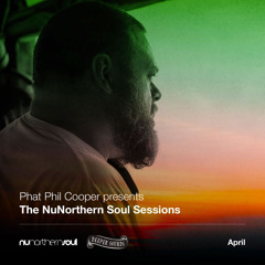 Phat Phil Cooper & Cole Odin : The NuNorthern Soul Sessions / Emirates - April 2022