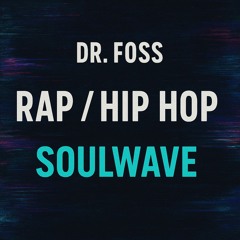 Rap / Hip Hop / Soulwave