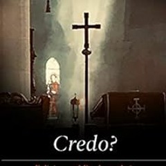 [Read] [EBOOK EPUB KINDLE PDF] Credo?: Religion and Psychoanalysis by Patrick Casement 📌