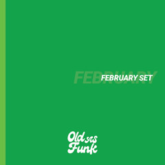 Old as Funk - DJ Set February 2025
