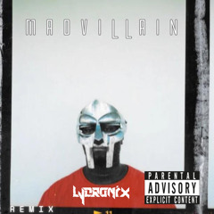 MF DOOM - Madvillain (LYCR0N1X REMIX)