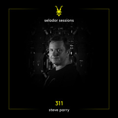 Selador Sessions 311 | Steve Parry