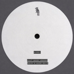 Burdi - What Goes Around [Free Download] [Noir & Haze Edit]