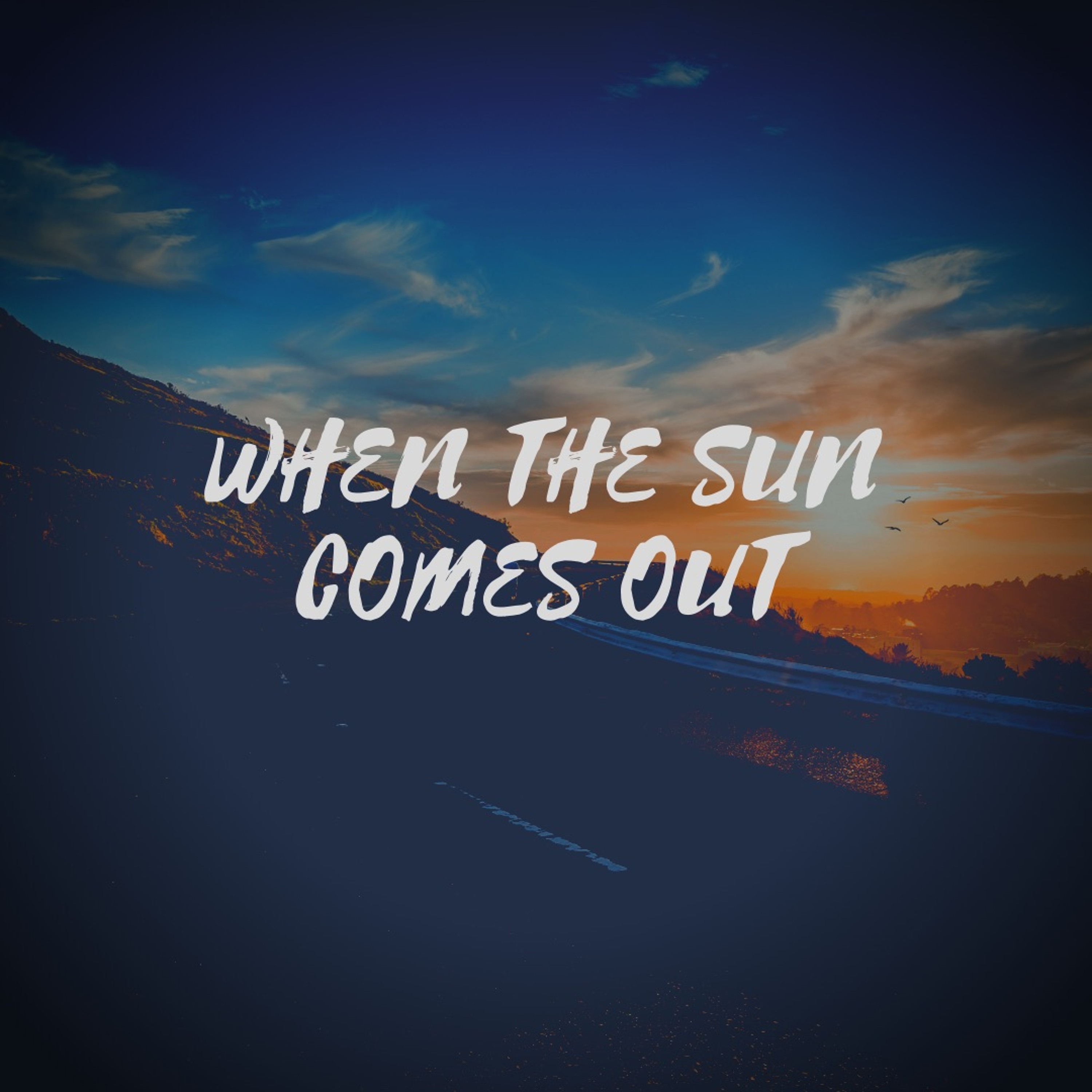 When The Sun Comes Out by Zapple