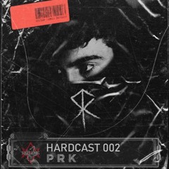 HARDCAST 002 | P R K