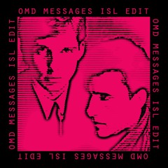 OMD - MESSAGES (ISL EDIT)