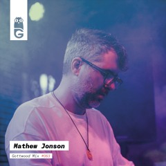 Gottwood  Mix #63 - Mathew Jonson [Live From Gottwood 2023]