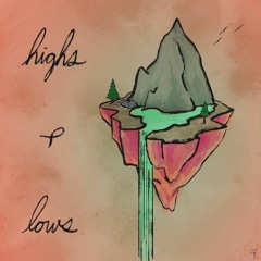 Highs And Lows