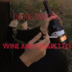 Вино и сигареты(feat. Tibu)