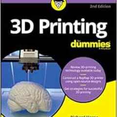 [Download] KINDLE 📬 3D Printing For Dummies (For Dummies (Computer/Tech)) by Richard