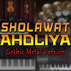 Sholawat Nahdliyah (Gothic Metal Version)