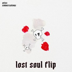 aries - conversations (lost soul flip)
