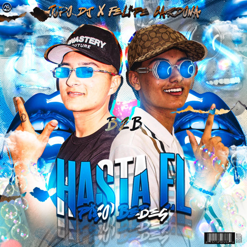 HASTA EL PISO BEBÉS (FCDJ x TPDJ)