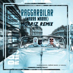 Raggarbilar (Morriz Remix)