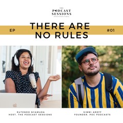 There Are No Rules ft Simmi Areff | #1