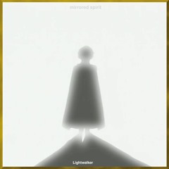 Mirrored Spirit - Lightwalker [60 Bpms] [future rock, midwest emo, punk, lofi hip hop instrumental ]