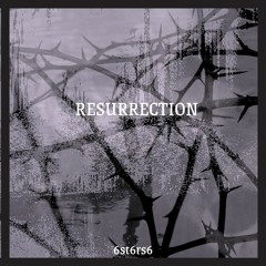 resurrection