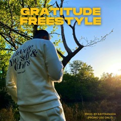 Gratitude Freestyle (Prod. By Kaytranada)