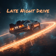 Late Night Drive (Original Mix)