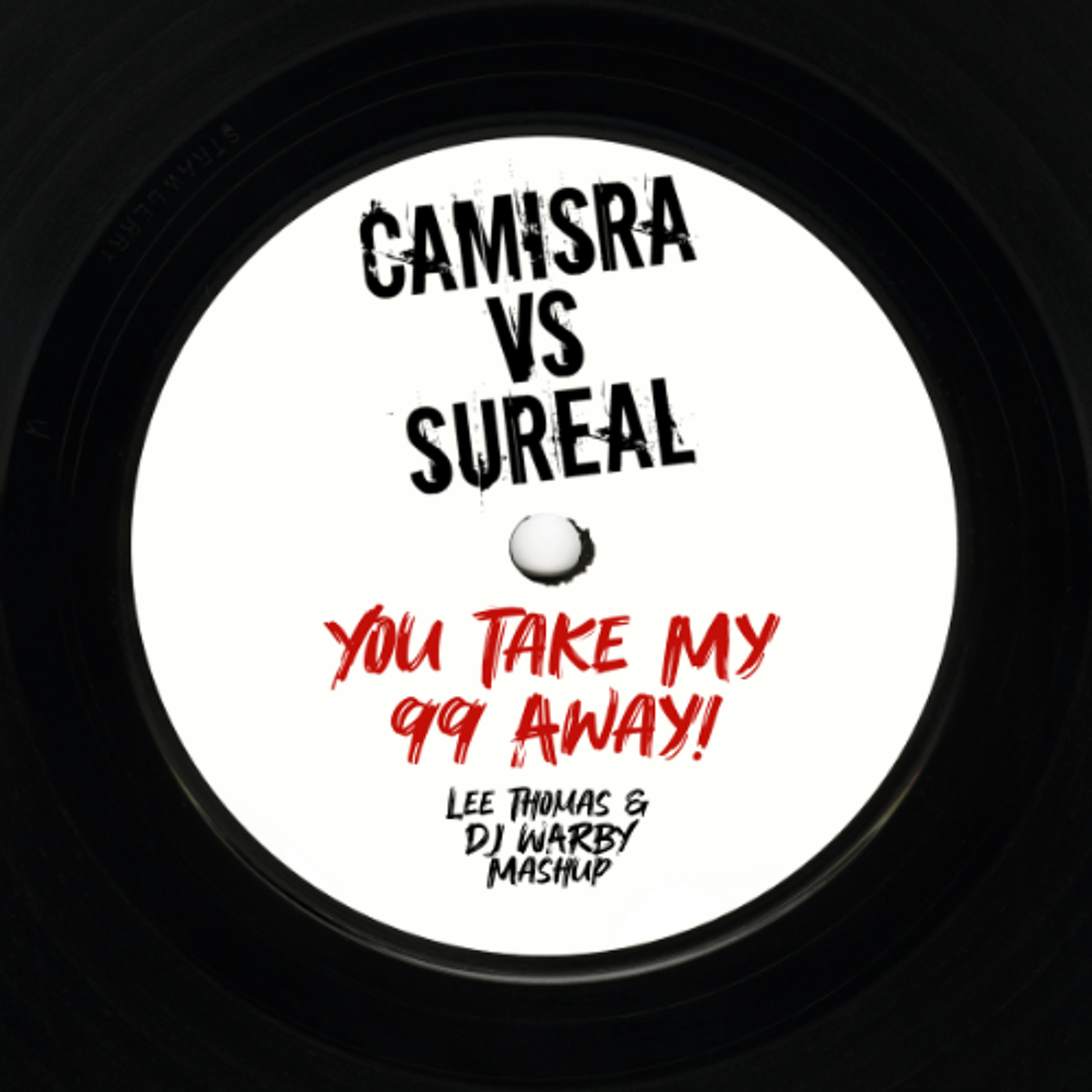 You Take My 99 Away (Lee Thomas & DJ Warby Mashup) #freedownload episode artwork