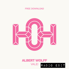 Vale! (Radio Edit) - A. Wolff