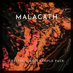 Malacath - Leftfield Bass Sample Pack Demo