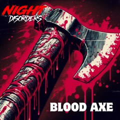 Night Disorders - Blood Axe