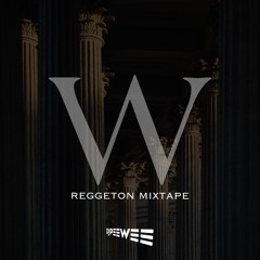 W REGGAETON 2022 MIXTAPE - DJ PEEWEE