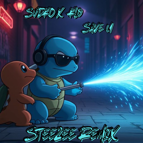 SVDKO x  Klo - Save U (SteeZee Remix)