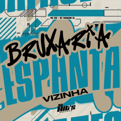 Bruxaria Espanta Vizinha